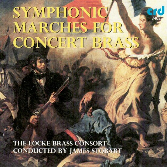 Cover for Locke Brass Consort / Stobart · Symphonic Marches for Concert Brass (CD) (2009)