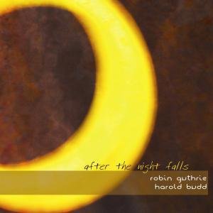 Cover for Guthrie,robin &amp; Budd,harold · After the Night Falls (CD) (2007)