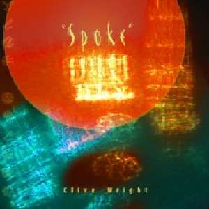 Cover for Clive Wright · Spoke (CD) (2012)