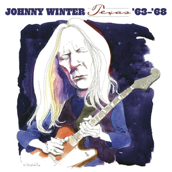 Texas 63-68 - Johnny Winter - Musiikki - SUNSET BLVD RECORDS - 0708535798224 - perjantai 11. syyskuuta 2020