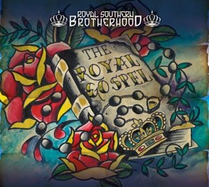Cover for Royal Southern Brotherhood · The Royal Gospel (CD) (2016)