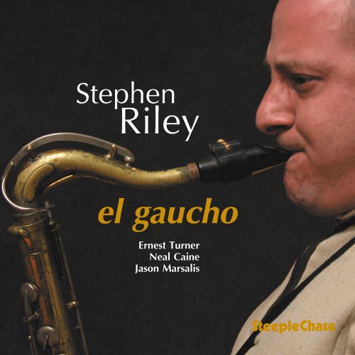 Cover for Stephen Riley · Gaucho (CD) (2010)