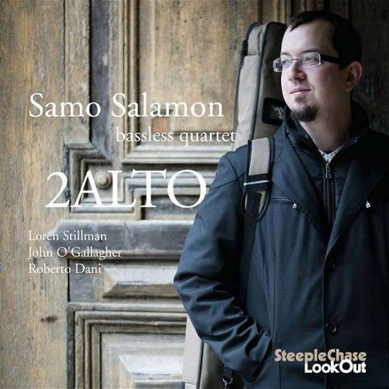 2alto - Samo -Bassless Quartet- Salamon - Musiikki - STEEPLECHASE - 0716043311224 - torstai 23. tammikuuta 2014