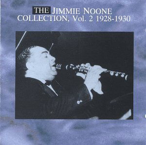 Collection Vol. 2 - Jimmie Noone - Musiikki - STV - 0717101001224 - maanantai 4. lokakuuta 1993