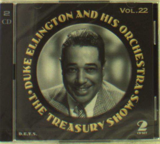 Cover for Duke Ellington &amp; His Famous Orchestra · Treasury Shows - Vol.22 (CD) (2023)