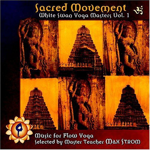 Sacred Movement: White Swan Yoga Masters 1 / Var - Sacred Movement: White Swan Yoga Masters 1 / Var - Musik - OUTSIDE/WHITE SWAN RECORDS - 0717147005224 - 1 maj 2006
