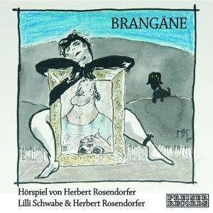 Brangäne O.D.Hochzeitsnacht *s* - Schwabe / Rosendorfer - Music - Preiser - 0717281907224 - December 1, 2017