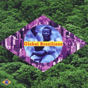 Global Brazilians - V/A - Musikk - METALIMBO - 0718750646224 - 7. august 1995