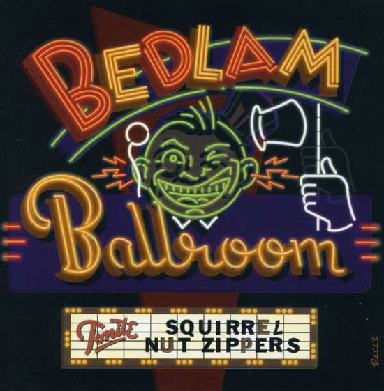 Cover for Squirrel Nut Zippers · Bedlam Ballroom (CD) (2000)