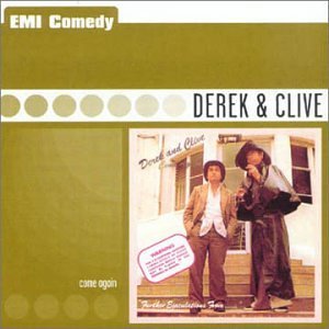Come Again - Derek and Clive - Musik - EMI - 0724352861224 - 4. juli 2018