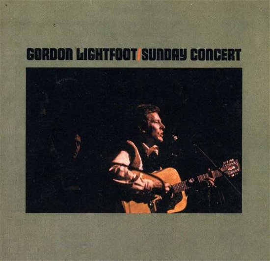 Cover for Lightfoot Gordon · Lightfoot. Gordon - Sunday Concert (CD) (2003)