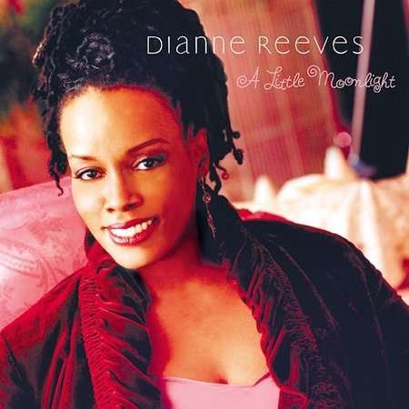 Cover for Dianne Reeves · A Little Moonlight (CD) (2003)