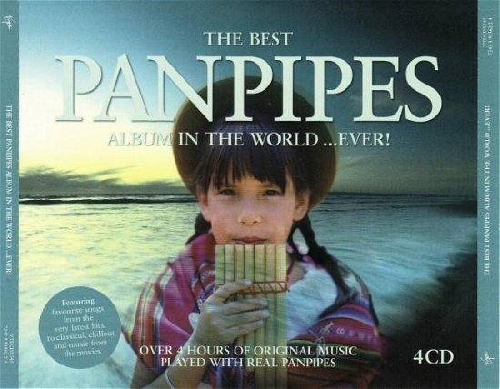 The Best Pan Pipes In The World...Ever! - Best Panpipes Album in the World...ever - Musiikki - VIRGIN - 0724359156224 - maanantai 6. syyskuuta 2004