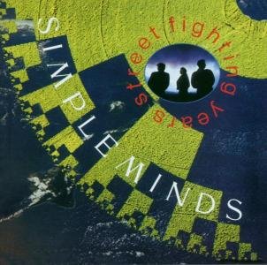 Cover for Simple Minds · Street Fighting Years (CD) [Remastered edition] (2003)