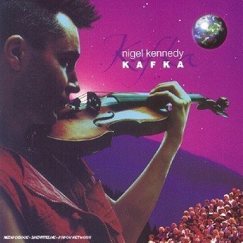 Cover for Nigel Kennedy · Kafka (CD) (2000)