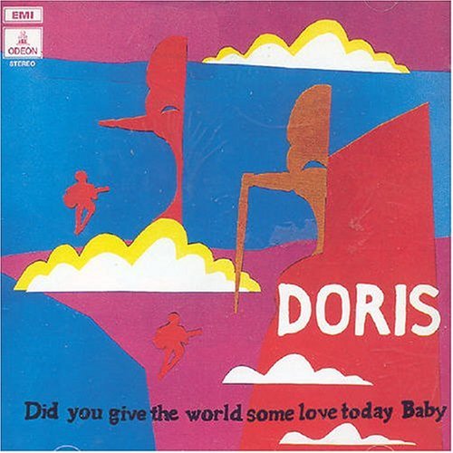 Cover for Doris · Did You Give The World Some Love Today Baby (CD) (2002)