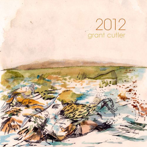 Cover for Grant Cutler · 2012 (LP) (2011)