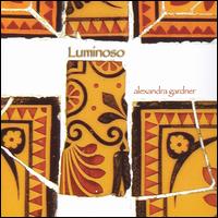 Cover for Alexandra Gardner · Luminoso (CD) (2007)