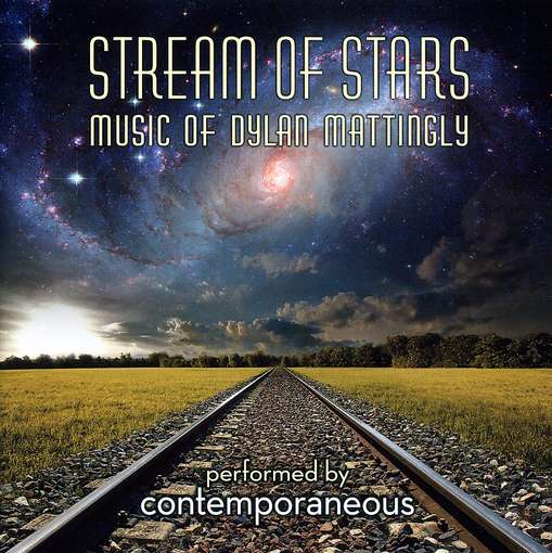 Cover for Mattingly / Contemporaneous · Stream of Stars (CD) (2012)
