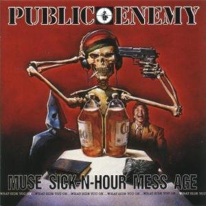 Cover for Public Enemy · Muse Sick-N-Hour Mess Age (CD) (1994)
