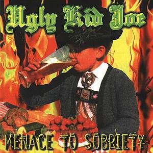 Cover for Ugly Kid Joe · Ugly Kid Joe - Menace To Sobriety (CD) (1995)