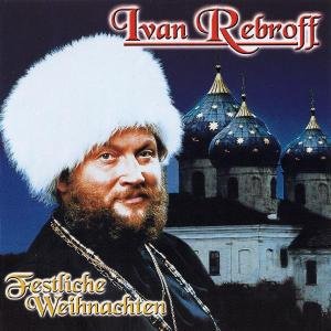 Festliche Weihnachten - Ivan Rebroff - Musiikki - SPECIALTY - 0731455236224 - maanantai 18. elokuuta 1997