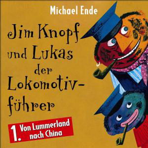 Jim Knopf Und Lukas Der Lokomotivfuhrer, Folge 1 (Horspiel) - Michael Ende - Muziek - UNIVERSAL MUSIC - 0731455492224 - 13 augustus 1999