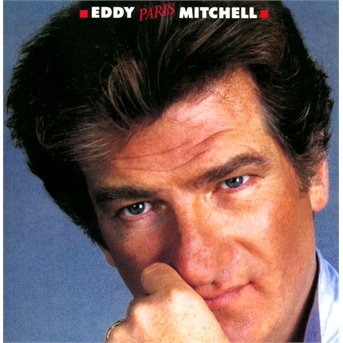 Eddy Paris Mitchell - Eddy Mitchell - Musik - UNIVERSAL - 0731455900224 - 8. marts 1999