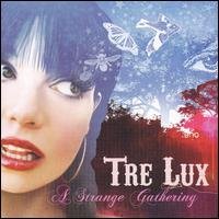 Cover for Tre Lux · A Strange Gathering (CD) (2006)
