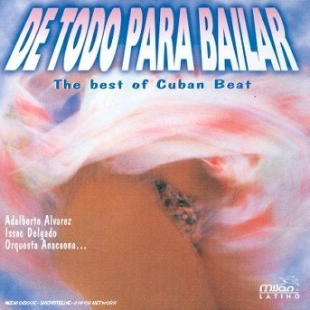 Cover for De Todo Para Bailar · De Todo Para Bailar-best of Cuban Beat (CD) (1996)