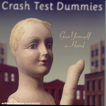 Cover for Crash Test Dummies · Give Yourself A Hand (CD) (2000)