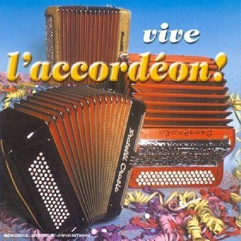 Vive L Accordeon - V/A - Musikk - CAMDEN - 0743217244224 - 1. mars 2001