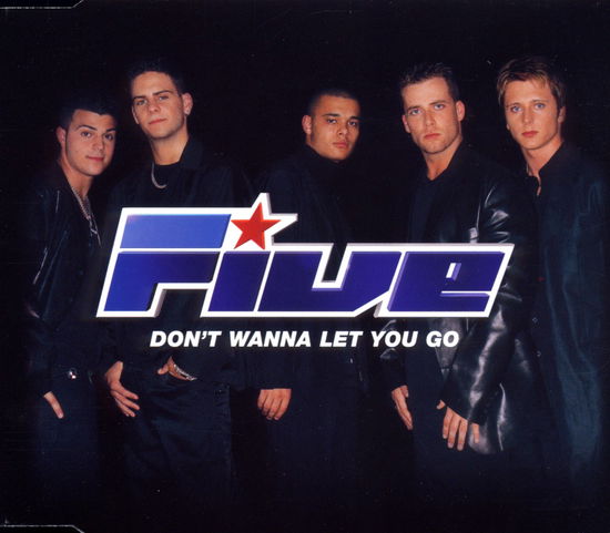 Don't Wanna Let You Go - Five - Música - BMG - 0743217372224 - 17 de fevereiro de 2000