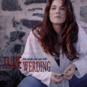 Cover for Juliane Werding · Sie Weiss Was Sie Will (CD) (1992)