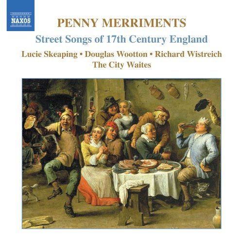 Cover for City Waites · Penny Merriments: Street Songs 17th Cty England (CD) (2005)