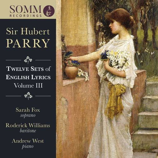 Parry: Twelve Sets Vol. III - Fox / Williams / West - Music - SOMM RECORDINGS - 0748871227224 - November 2, 2018