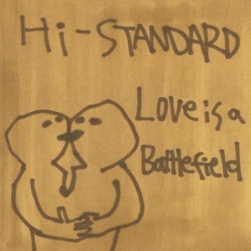Cover for Hi-standard · Love is a Battlefield (CD) (2001)
