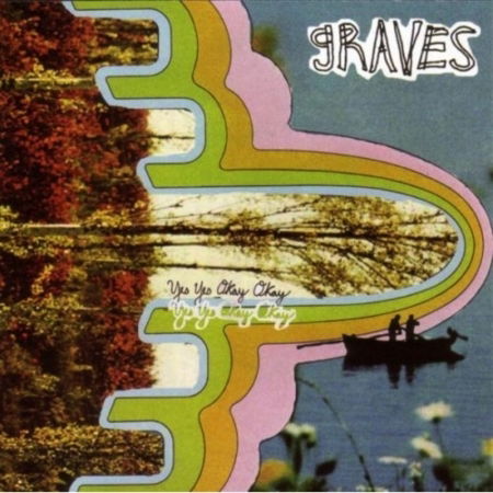 Cover for Graves · Yes Yes Okay Okay (CD) (2004)