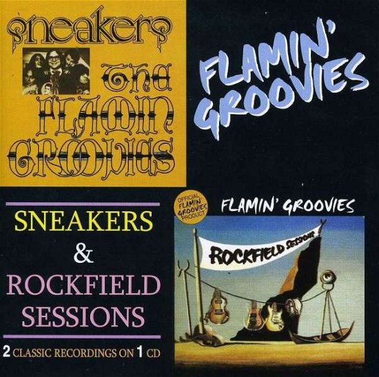Cover for Flamin' Groovies · Sneakers &amp; Rockfield Sessions (CD) (2020)