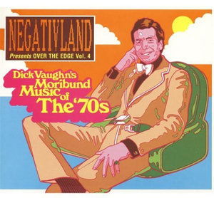 Over the Edge 4: Dick Vaughn's Moribund Music 70's - Negativland - Muziek - SEELAND - 0753762002224 - 30 oktober 2001