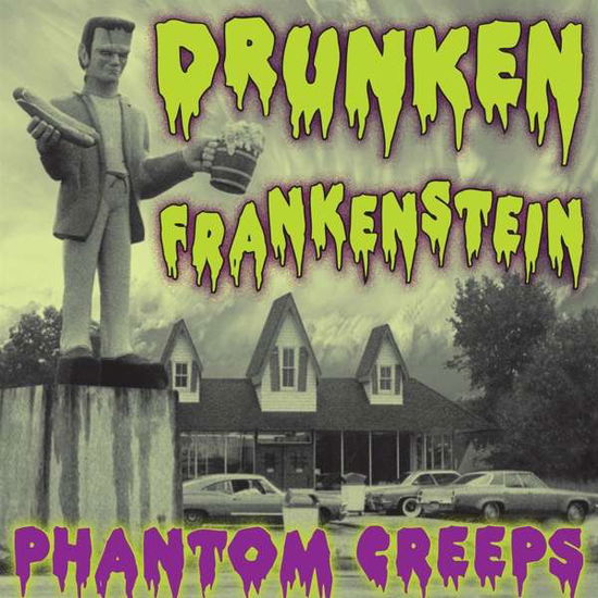 Cover for Drunken Frankenstein · Phantom Creeps (CD) (2021)