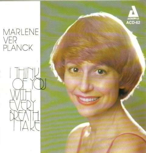 I Think Of You With Every - Marlene Verplanck - Music - AUDIOPHILE - 0762247206224 - July 21, 1998