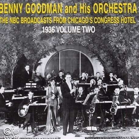 Nbc Broadcasts From..V.2 - Benny Goodman - Musikk - CIRCLE - 0762247417224 - 13. mars 2014