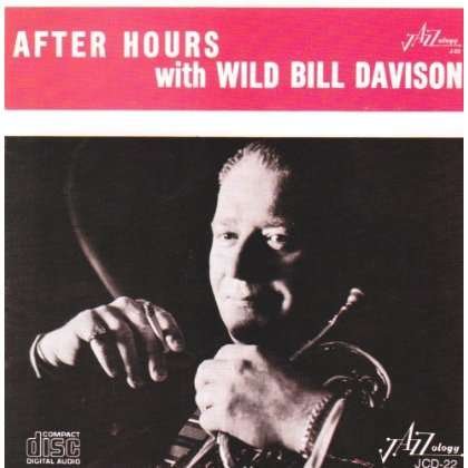 Cover for Bill -Wild- Davison · After Hours (CD) (2014)