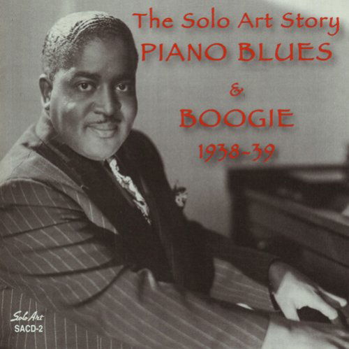 Piano Blues & Boogie 1938-39 Volume 1 - V/A - Música - SOLO ART - 0762247800224 - 20 de março de 2014
