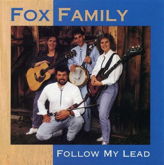 Cover for The Fox Family · Follow My Lead (CD) (2021)