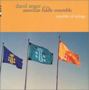 Cover for Anger Darol And The American Fiddle Ensemble · Republic of Strings (CD) (2016)