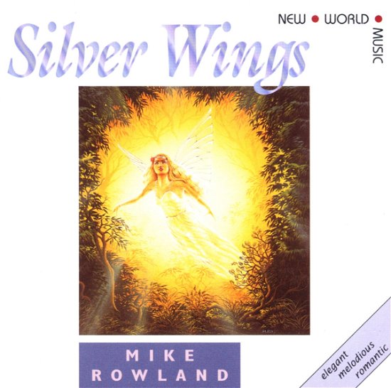 Cover for Mike Rowland · Silver Wings (CD) (2002)