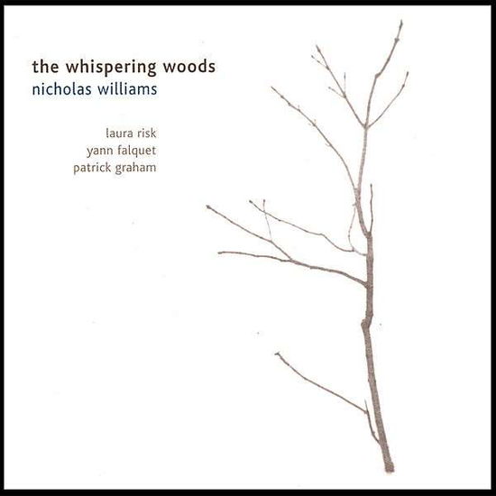 Cover for Nicholas Williams · Whispering Woods (CD) (2007)