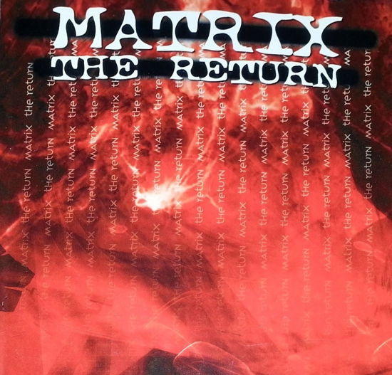 The Return - Matrix - Music - MAGADA - 0776127220224 - June 30, 1990